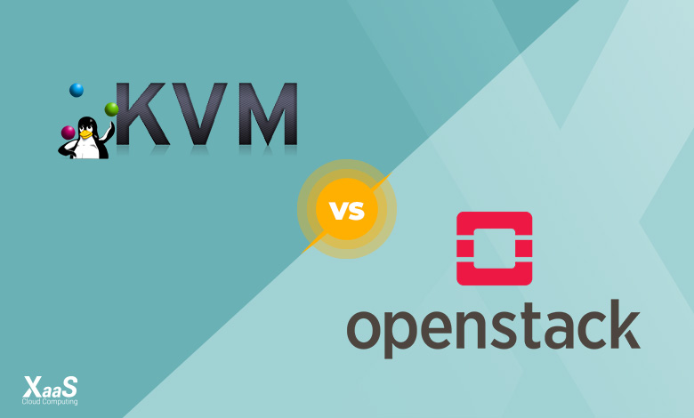 مقایسه KVM و OpenStack